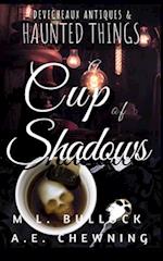 A Cup of Shadows