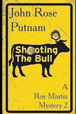 Shooting the Bull