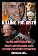 Killing for Keith
