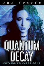 Quantum Decay