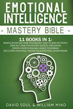 Emotional Intelligence Mastery Bible