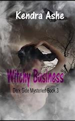 Witchy Business: Dark Side Mysteries 