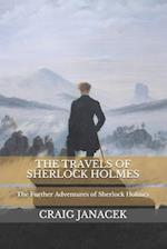 THE TRAVELS OF SHERLOCK HOLMES: The Further Adventures of Sherlock Holmes 