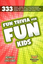 Fun Trivia For Fun Kids