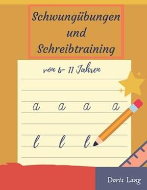 Schwungübungen und Schreibtraining von 6-11 Jahren