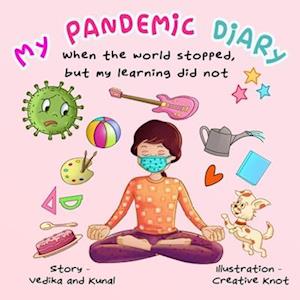 My Pandemic Diary: A rhyming poem book