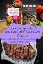 The Complete Guide to Low-Carb and Keto Diets Over 50