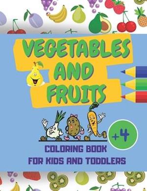 Vegetables And Fruits. Coloring Book for Kids and Toddlers