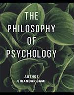 The Philosophy of Psychology: Self-improvement Philosophies: How To Become Successful in Life 