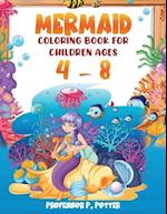 Mermaid Coloring Book for Children Ages 4 - 8