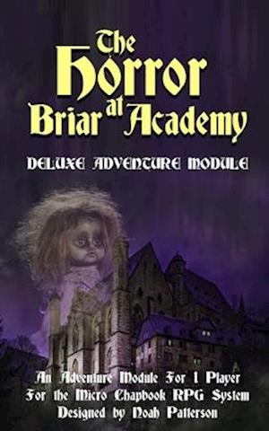 The Horror at Briar Academy