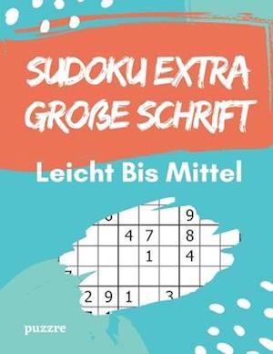 Sudoku Extra Große Schrift Leicht Bis Mittel