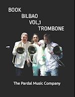Book Bilbao Vol.1 Trombone: TROMBONE 