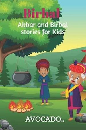 BIRBAL: Akbar and birbal stories for kids