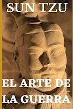 Sun Tzu Y El Arte de la Guerra