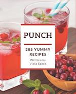 285 Yummy Punch Recipes