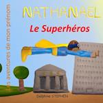 Nathanael le Superhéros
