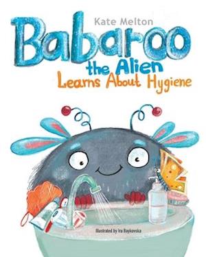Babaroo the Alien Learns about Hygiene