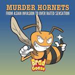 Murder Hornets