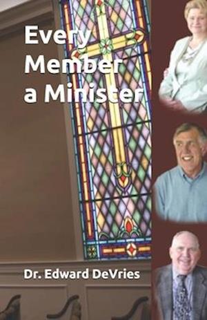 Every Member a Minister