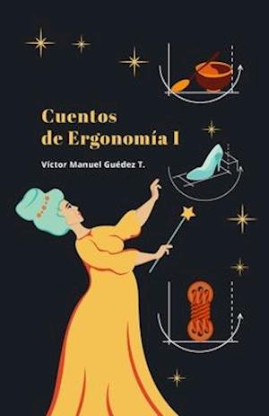 Cuentos de Ergonomía I