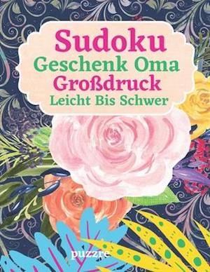Sudoku Geschenk Oma Großdruck - Leicht Bis Schwer