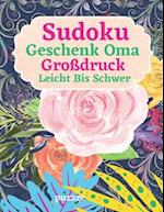 Sudoku Geschenk Oma Großdruck - Leicht Bis Schwer
