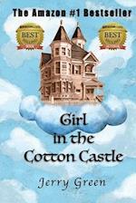 Girl In The Cotton Castle