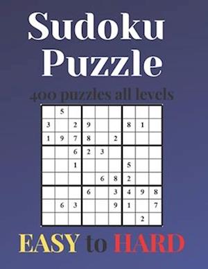 SUDOKU PUZZLES - 400 puzzles all levels ( 100 esay - 100 medium - 100 hard - 100 very hard - With answers) : sudoku puzzle esay to hard - sudoku puzzl