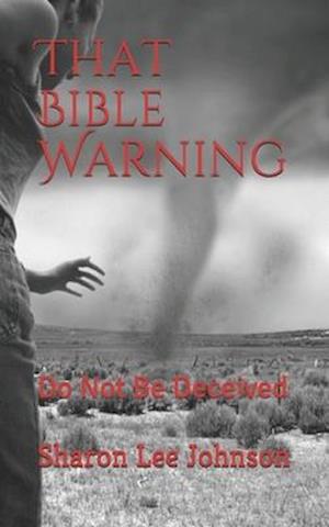 That Bible Warning