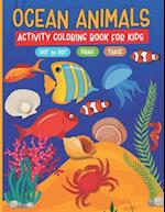 Ocean Animals Activity Coloring Book for Kids