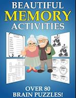 Beautiful Memory Activities: Over 80 Brain Puzzles (For Memory Loss Adults) 