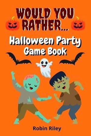Would You Rather Halloween Party Game Book
