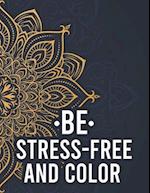 Be Stress-Free And Color