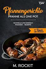 Pfannengerichte, Pfanne als One Pot,