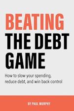 Beating the Debt Game