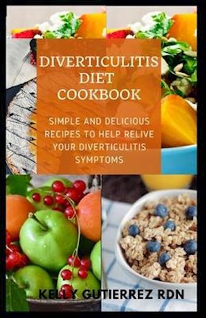 Diverticulitis Diet Cookbook