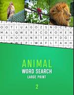 Animal Word Search Large Print 2: Word hunting puzzle book for Dementia and Alzhiemers patients | Mental stimulation and memory loss game for seniors 