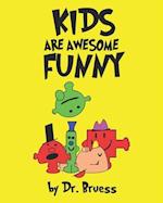 Kids are awesome Funny