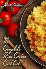 The Complete Rice Cooker Cookbook