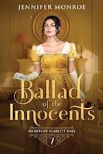 Ballad of the Innocents: Secrets of Scarlett Hall Book 7 