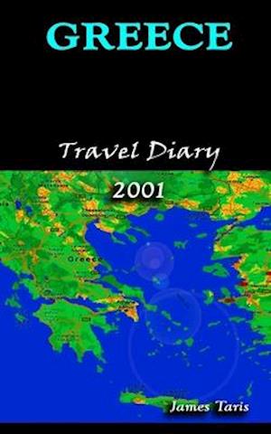 Greece Travel Diary 2001