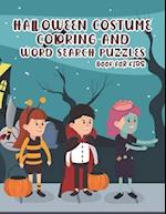 Halloween Costume Coloring and Word Search Puzzles Book for Kids