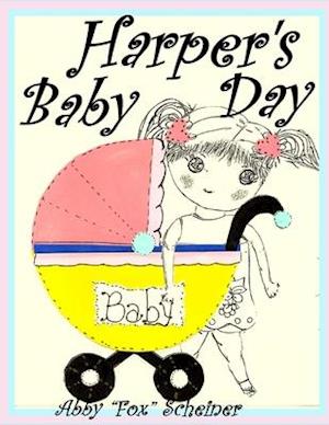 Harper's Baby Day