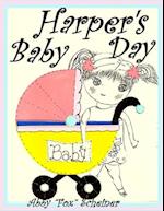 Harper's Baby Day