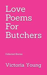 Love Poems for Butchers