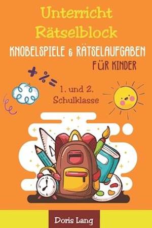 Unterricht Rätselblock Knobelspiele & Rätselaufgaben für Kinder