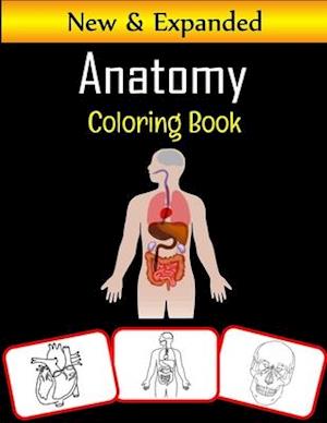 Anatomy Coloring Book: Color and learn with fun: Anatomy pictures, coloring and learning book with fun for kids (60 Pages with human body parts images