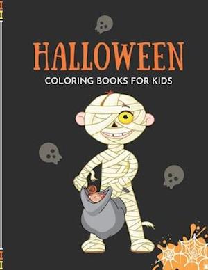 Halloween Coloring Book For Kids: Halloween Coloring And Activity Book For Toddlers And Kids