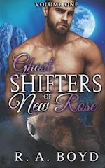 Ghost Shifters of New Rose Volume One: A Fallen Angel/Shape Shifter Romance 